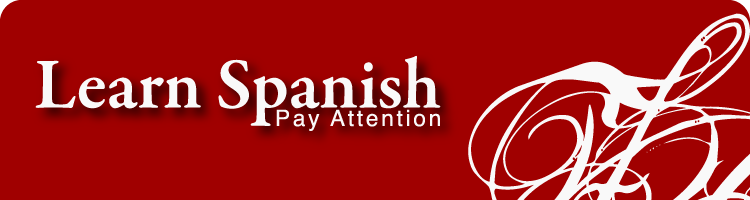 Learn Spanish | Pay Attention